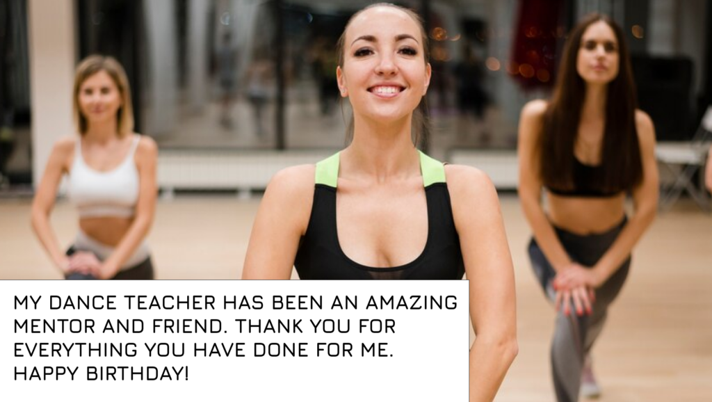 HBD messages for Dance Teacher