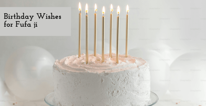 Birthday Wishes for Fufa