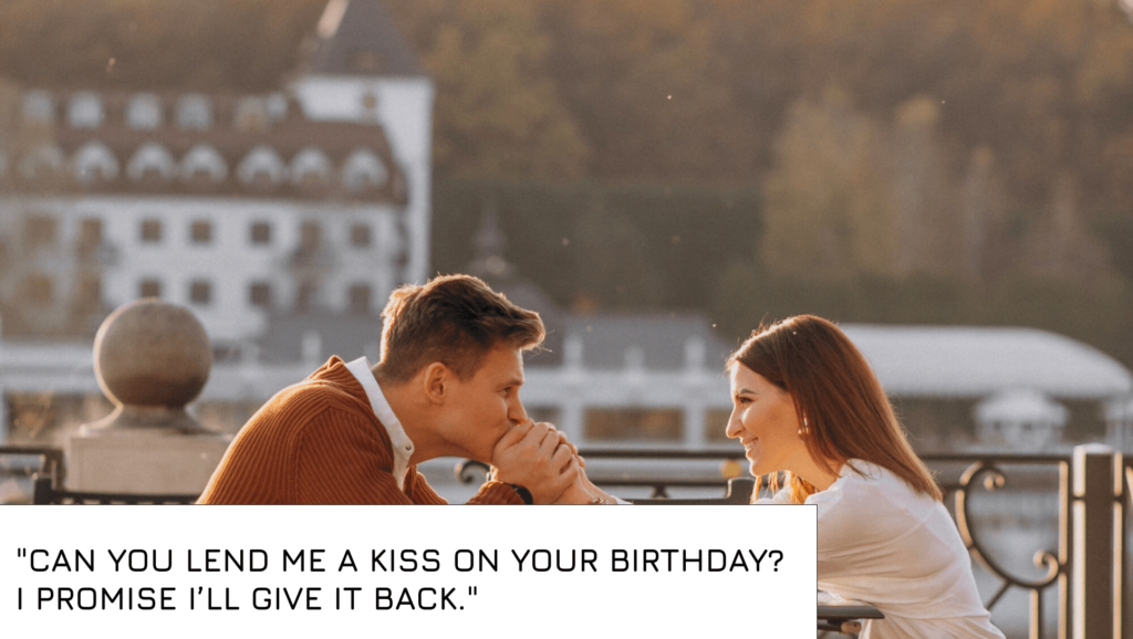Birthday pick up Lines for crush
