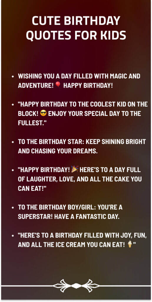 Cute Birthday Quotes for Kids