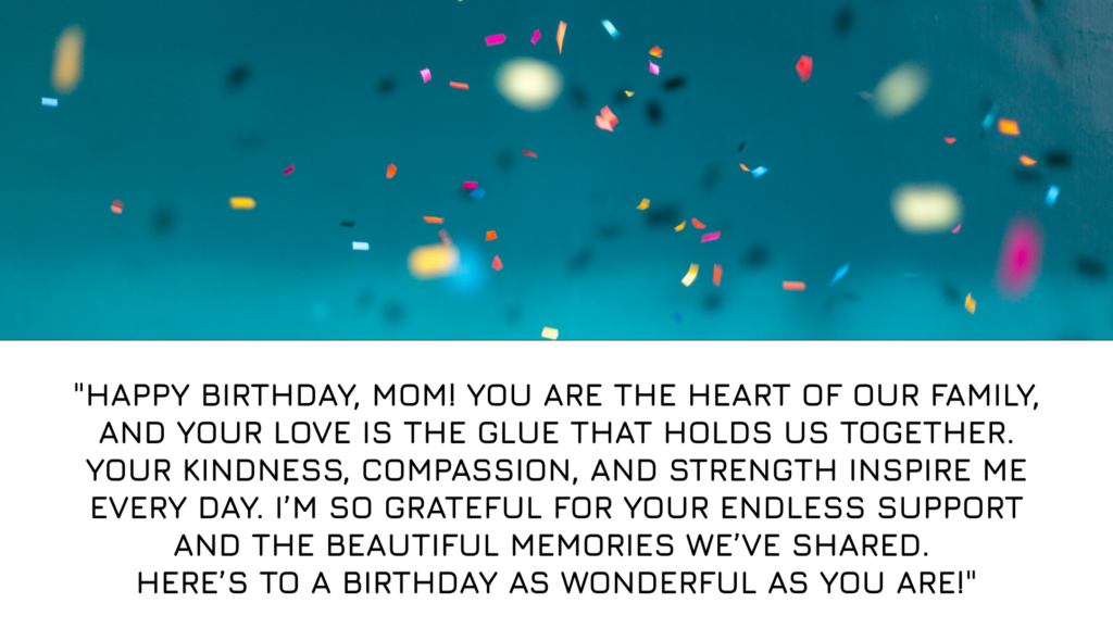 Long birthday paragraphs for your mom